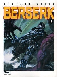 Berserk Tome XVI - Kentarô Miura - Livre