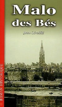 Livrenpoche : Malo des Bès Tome I - Jean Léveillé - Livre