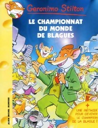 Livrenpoche : Le championnat du monde de blagues - Geronimo Stilton - Livre