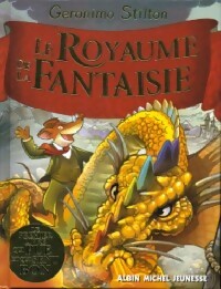 Livrenpoche : Le Royaume de la fantaisie - Geronimo Stilton - Livre