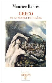 Livrenpoche : Greco ou le secret de Tolède - Maurice Barrès - Livre