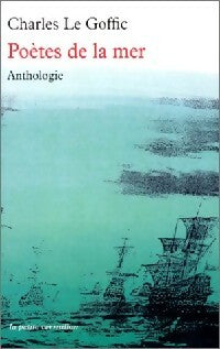 Livrenpoche : Poètes de la mer - Charles Le Goffic - Livre