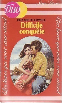 Livrenpoche : Difficile conquête - Elizabeth Lowell - Livre