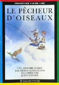 Livrenpoche : Le pêcheur d'oiseaux - Nicole Schneegans - Livre