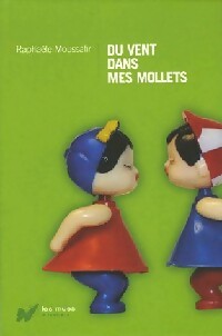 Livrenpoche : Du vent dans mes mollets - Raphaële Moussafir - Livre