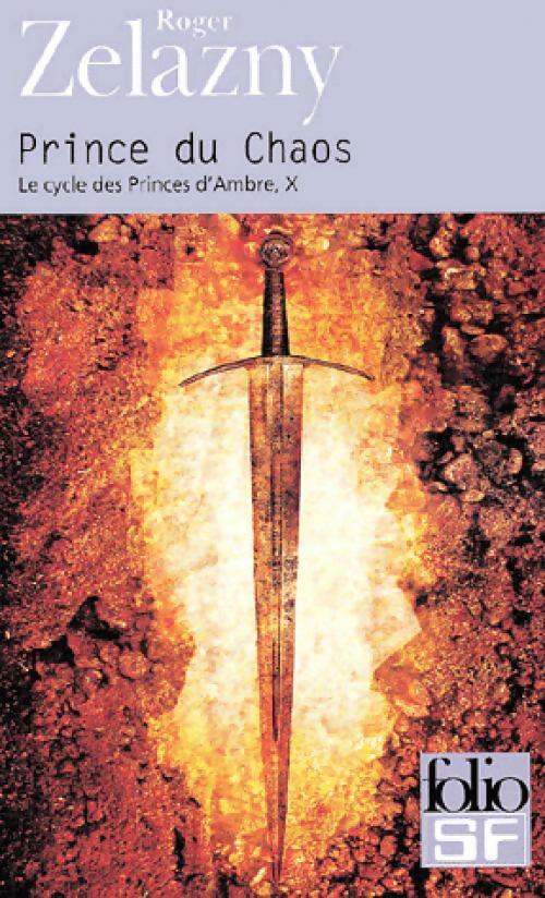 Livrenpoche : Le cycle des Princes d'Ambre Tome X : Prince du Chaos - Roger Zelazny - Livre