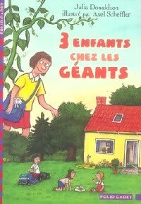 Livrenpoche : Trois enfants chez les géants - Julia Donaldson - Livre