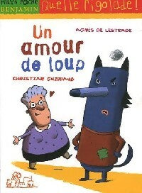 Livrenpoche : Un amour de loup - Agnès De Lestrade, Christian Guibbaud - Livre
