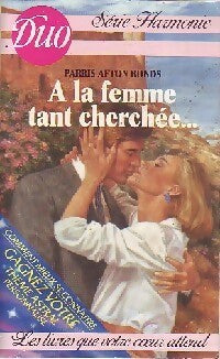 Livrenpoche : A la femme tant cherchée... - Parris Afton Bonds - Livre