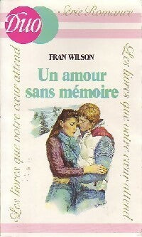 Livrenpoche : Un amour sans mémoire - Fran Wilson - Livre