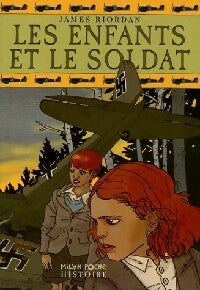 Livrenpoche : Les enfants et le soldat - James Riordan - Livre