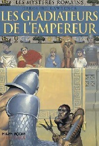 Les mystères romains Tome VIII : Les gladiateurs de l'empereur - Caroline Lawrence - Livre