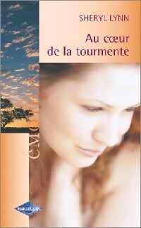Livrenpoche : Au coeur de la tourmente - Sheryl Lynn - Livre