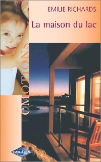 Livrenpoche : La maison du lac - Emilie Richards - Livre