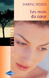Livrenpoche : Les mots du coeur - Sherryl Woods - Livre
