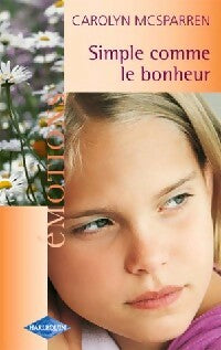 Livrenpoche : Simple comme le bonheur - Carolyn McSparren - Livre