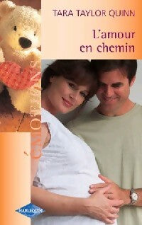 Livrenpoche : L'amour en chemin - Tara Taylor Quinn - Livre