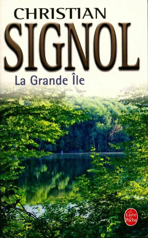 Livrenpoche : La grande île - Christian Signol - Livre