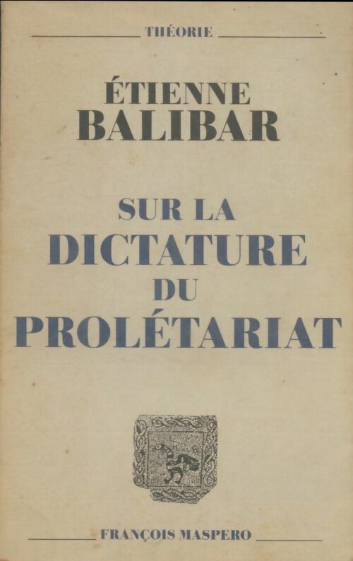 Livrenpoche : Sur la dictature du prolétariat - Etienne Balibar - Livre