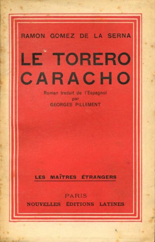 Livrenpoche : Le torero Caracho - Ramon Gomez de la Serna - Livre