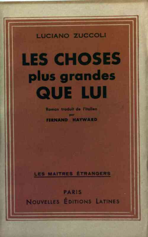 Livrenpoche : Les choses plus grandes que lui - L. Zuccoli - Livre