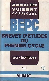 Livrenpoche : Annales corrigées du B.E.P.C. 1978 : Mathématiques - Collectif - Livre