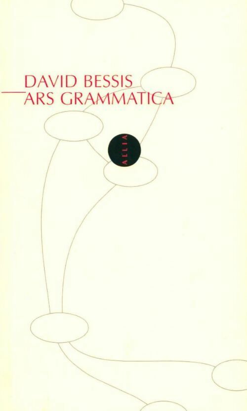 Livrenpoche : Ars grammatica - David Bessis - Livre