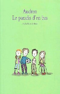 Livrenpoche : Le paradis d'en bas - Audren - Livre