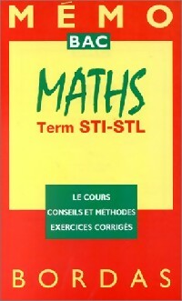 Maths terminales STI-STL - Georges Girault ; Aimé Thuizat -  Mémo Bac - Livre