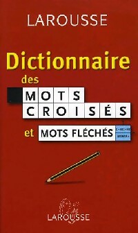 Livrenpoche : Dictionnaire des mots croisés et fléchés - Collectif - Livre