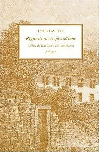 Livrenpoche : Règles de la vie quotidienne - Louis Lavelle - Livre