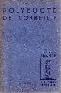Polyeucte - Pierre Corneille -  Classiques France - Livre