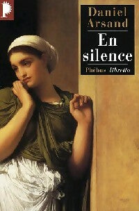 En silence - Daniel Arsand -  Libretto - Livre
