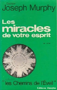 Livrenpoche : Les miracles de votre esprit - Joseph Murphy - Livre