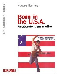 Livrenpoche : Born in the USA. Anatomie d'un mythe - Hugues Barrière - Livre