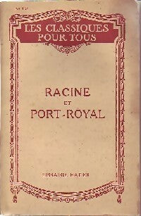 Livrenpoche : Racine et Port-Royal - Jean Racine - Livre