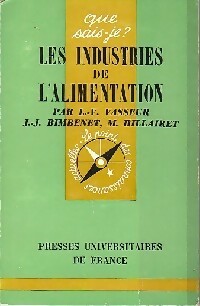 Les industries de l'alimentation - Léon-V. Vasseur ; Jean-Jacques Bimbenet ; Max Hillairet -  Que sais-je - Livre