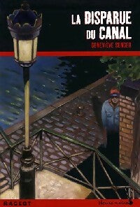 La disparue du canal - Geneviève Senger -  Heure noire - Livre