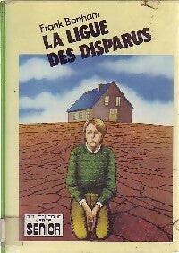 Livrenpoche : La ligue des disparus - Frank Bonham - Livre