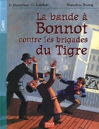 Livrenpoche : La bande à Bonnot contre les brigades du tigre - Christophe Lambert, Stéphane Descornes - Livre