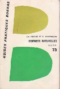 Sciences naturelles B.E.P.C. (Lycées et CEG) - Désiré ; Villeneuve -  Guides Pratiques Bordas - Livre