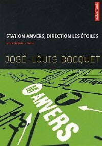 Livrenpoche : Station Anvers, direction les étoiles - Pierre-Yves Bocquet - Livre