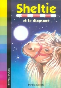 Sheltie et le diamant - Peter Clover -  SOS Animaux - Livre