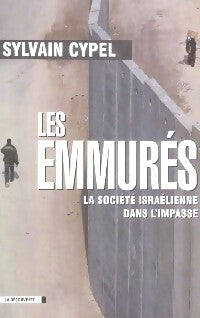 Les emmurés - Sylvain Cypel - Livre