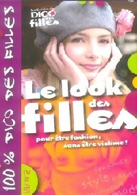 Livrenpoche : Le look des filles, pour être fashion sans être victime - Karoline Bothorel - Livre