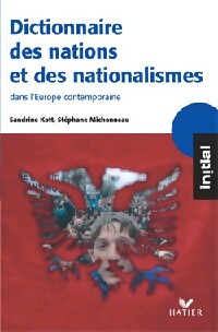 Dictionnaire des nations et des nationalismes - S. Kott - Livre