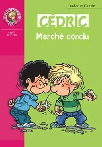 Livrenpoche : Cédric Tome XVIII : Marché conclu - Cauvin, Laudec - Livre