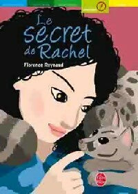 Livrenpoche : Le secret de Rachel - Florence Reynaud - Livre