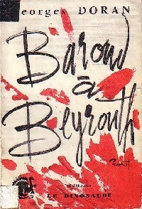 Livrenpoche : Baroud à Beyrouth - Georges Doran - Livre