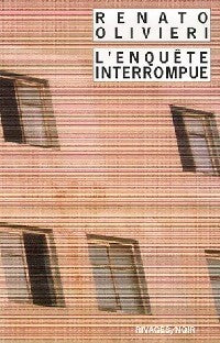 L'enquête interrompue - Renato Olivieri - Livre